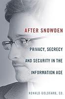 Algopix Similar Product 6 - After Snowden Privacy Secrecy and