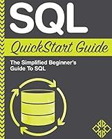 Algopix Similar Product 7 - SQL QuickStart Guide The Simplified