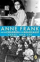 Algopix Similar Product 13 - Anne Frank and the Children of the