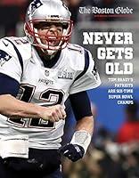 Algopix Similar Product 12 - Never Gets Old Tom Bradys Patriots