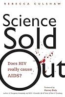 Algopix Similar Product 16 - Science Sold Out Does HIV Really Cause