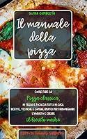 Algopix Similar Product 16 - Il manuale della pizza Come fare la