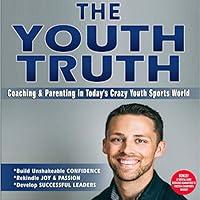 Algopix Similar Product 1 - The Youth Truth Coaching Parenting