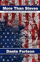 Algopix Similar Product 5 - More Than Slaves The Truth No Black