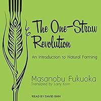Algopix Similar Product 8 - The OneStraw Revolution An