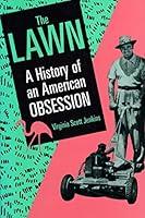 Algopix Similar Product 8 - The Lawn A History of an American
