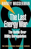 Algopix Similar Product 5 - The Last Energy War The Battle over