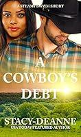 Algopix Similar Product 4 - A Cowboy's Debt: A Steamy BWWM Short