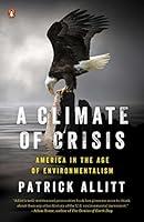 Algopix Similar Product 19 - A Climate of Crisis America in the Age