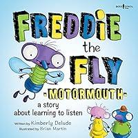 Algopix Similar Product 5 - Freddie the Fly Motormouth A Story