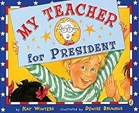 Algopix Similar Product 15 - My Teacher for President