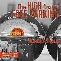 Algopix Similar Product 7 - The High Cost of Free Parking Updated