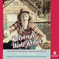 Algopix Similar Product 2 - Return to Wake Robin One Cabin in the