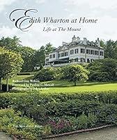 Algopix Similar Product 13 - Edith Wharton at Home: Life at the Mount