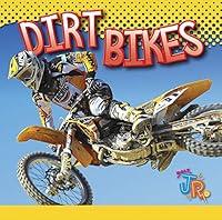 Algopix Similar Product 16 - Dirt Bikes (Wild Rides)
