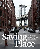 Algopix Similar Product 10 - Saving Place 50 Years of New York City