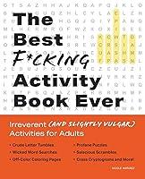 Algopix Similar Product 18 - The Best Fcking Activity Book Ever