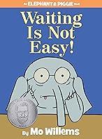 Algopix Similar Product 15 - Waiting Is Not EasyAn Elephant and