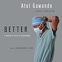 Algopix Similar Product 7 - Better: A Surgeon's Notes on Performance